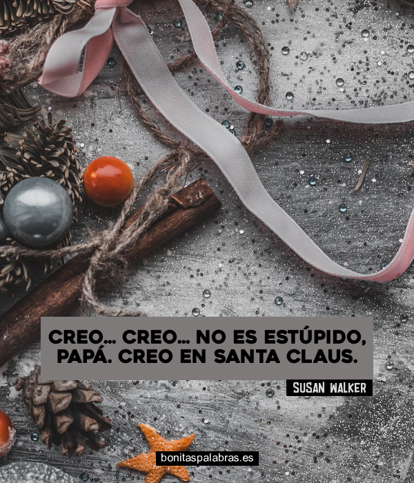 Imagen de Creo Creo No Es Estupido Papa Creo En Santa Claus