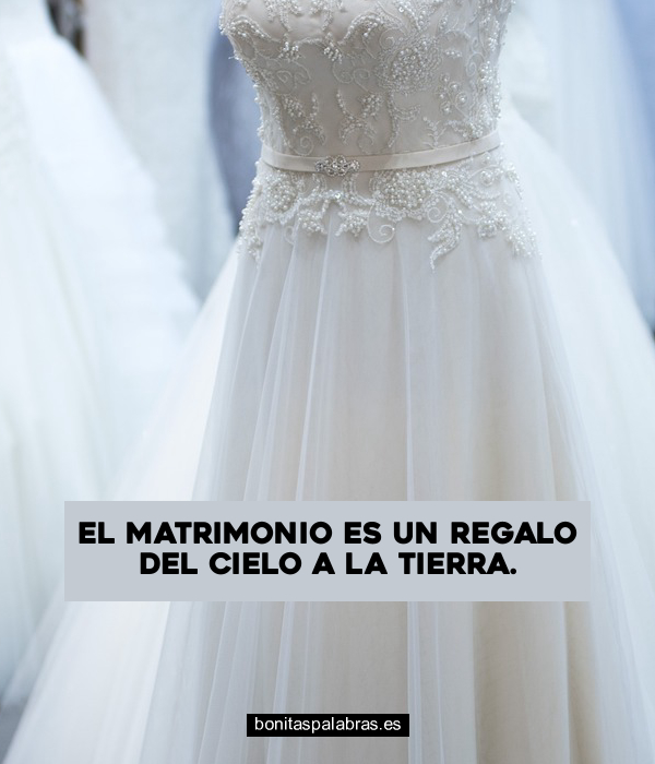 Imagen de El Matrimonio Es Un Regalo Del Cielo A La Tierra