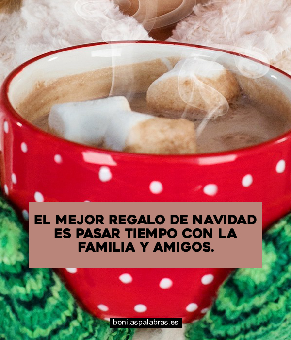 Imagen de El Mejor Regalo De Navidad Es Pasar Tiempo Con La Familia Y Amigos