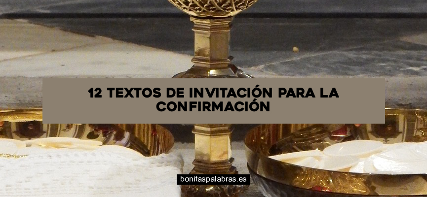 12 Textos de Invitación para la Confirmación