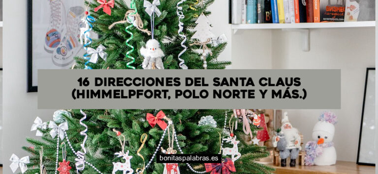 16 Direcciones Del Santa Claus (Badalona, Polo Norte y Más.)