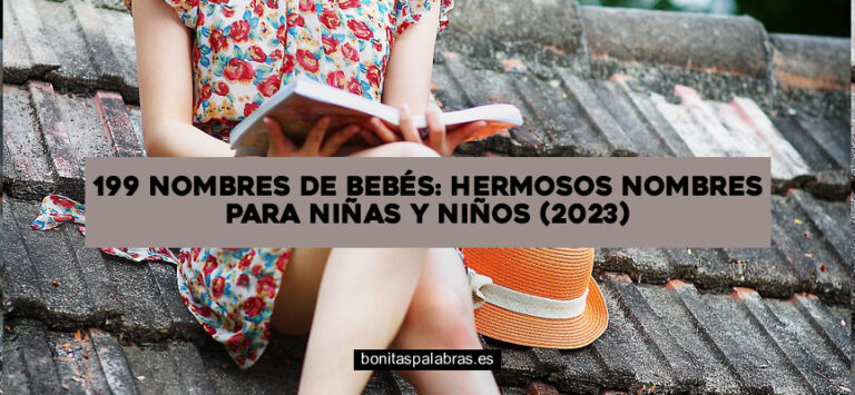 199 Nombres de Bebés: Hermosos Nombres para Niñas y Niños (2024)
