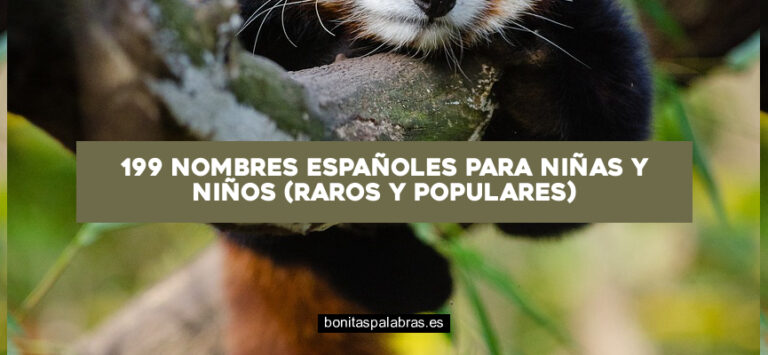 199 Nombres Españoles para Niñas y Niños (Raros y Populares)