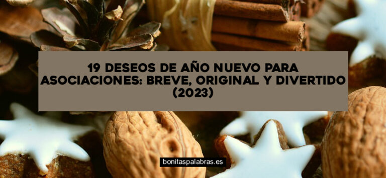 19 Deseos de Año Nuevo para Asociaciones: Breve, Original y Divertido (2024)