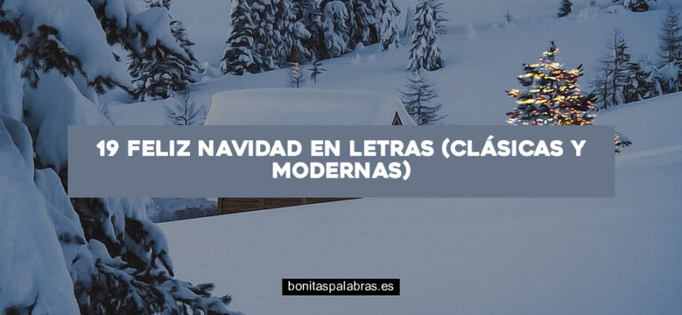 19 Feliz Navidad en Letras (Clásicas y Modernas)