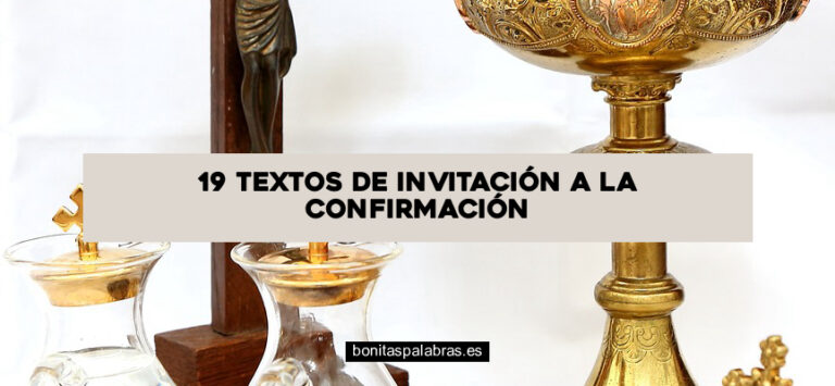 19 Textos de Invitación a la Confirmación