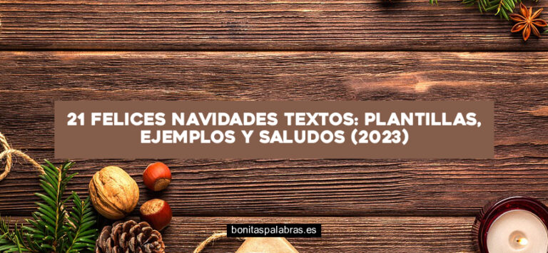 21 Felices Navidades Textos: Plantillas, Ejemplos y Saludos (2024)