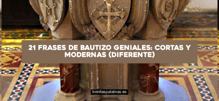 21 Frases de Bautizo Geniales: Cortas Y Modernas (Diferente)