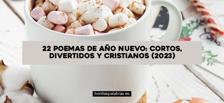 22 Poemas de Año Nuevo: Cortos, Divertidos y Cristianos (2024)
