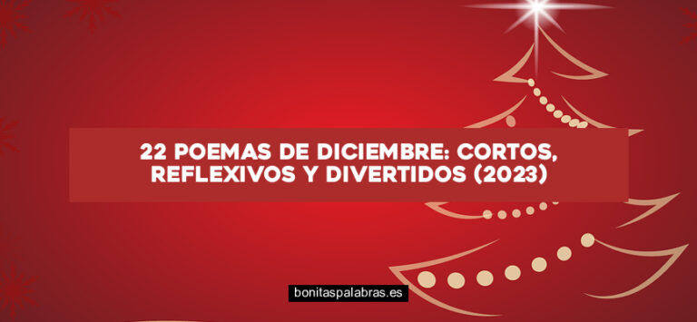 22 Poemas de Diciembre: Cortos, Reflexivos y Divertidos (2024)