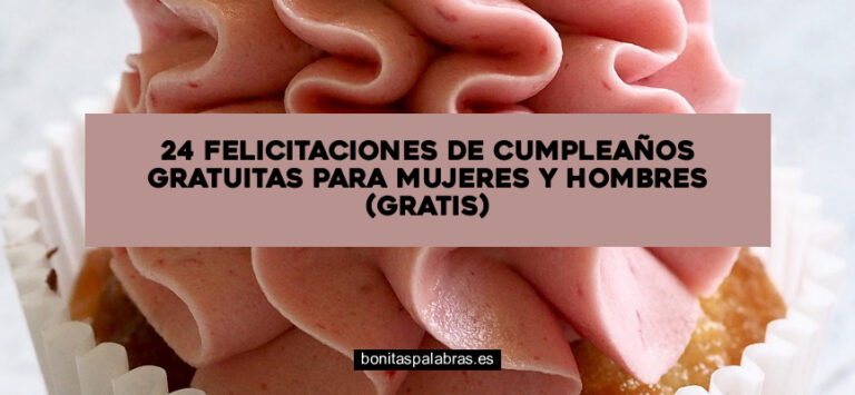 24 Felicitaciones de Cumpleaños Gratuitas para Mujeres y Hombres (Gratis)