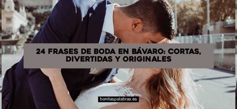 24 Frases de Boda en Bávaro: Cortas, Divertidas y Originales