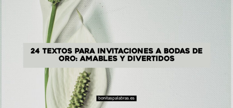 24 Textos para Invitaciones a Bodas de Oro: Amables y Divertidos
