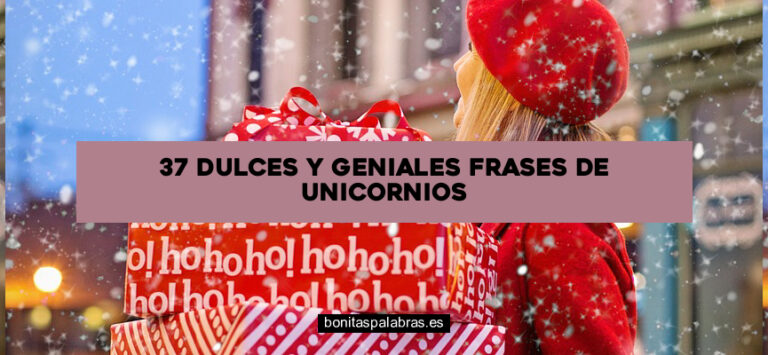37 Dulces y Geniales Frases de Unicornios