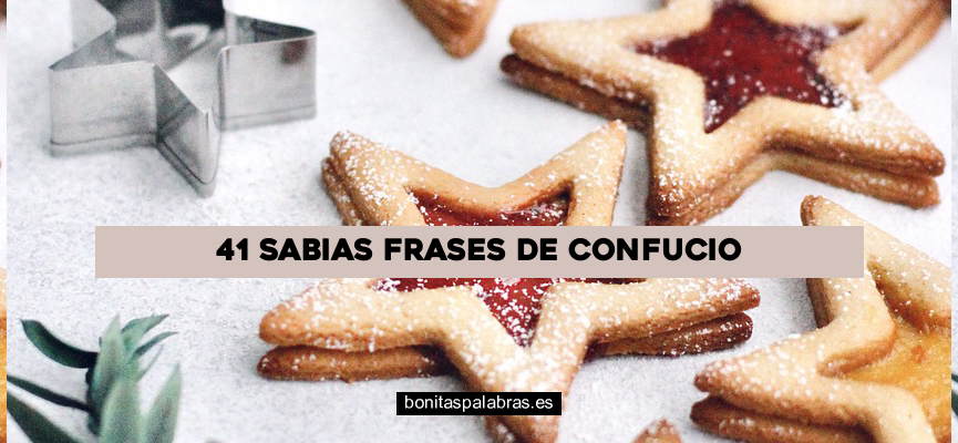 41 Sabias Frases de Confucio