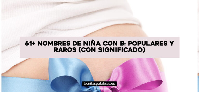 61+ Nombres de Niña con B: Populares y Raros (Con Significado)