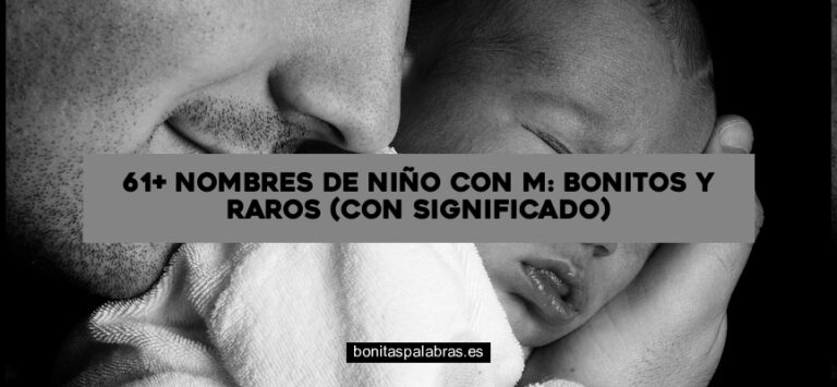 61+ Nombres de Niño con M: Bonitos y Raros (Con Significado)
