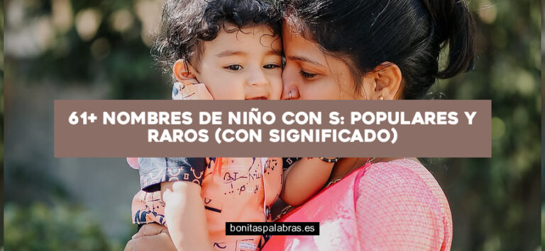 61+ Nombres de Niño con S: Populares y Raros (Con Significado)