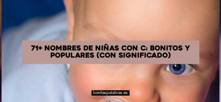 71+ Nombres de Niñas con C: Bonitos y Populares (con Significado)