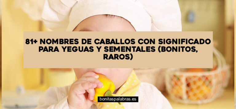 81+ Nombres de Caballos con Significado para Yeguas y Sementales (Bonitos, Raros)
