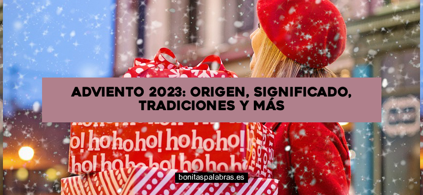 Adviento 2024: Origen, Significado, Tradiciones y Más