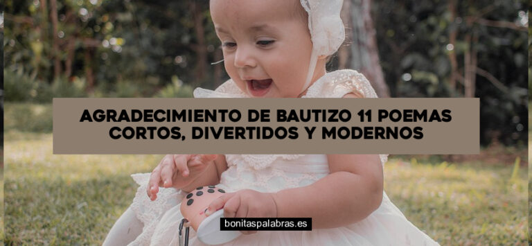 Agradecimiento de Bautizo 11 Poemas Cortos, Divertidos Y Modernos
