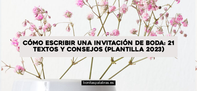 Cómo Escribir una Invitación de Boda: 21 Textos y Consejos (Plantilla 2024)