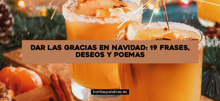 Dar las Gracias en Navidad: 19 Frases, Deseos y Poemas