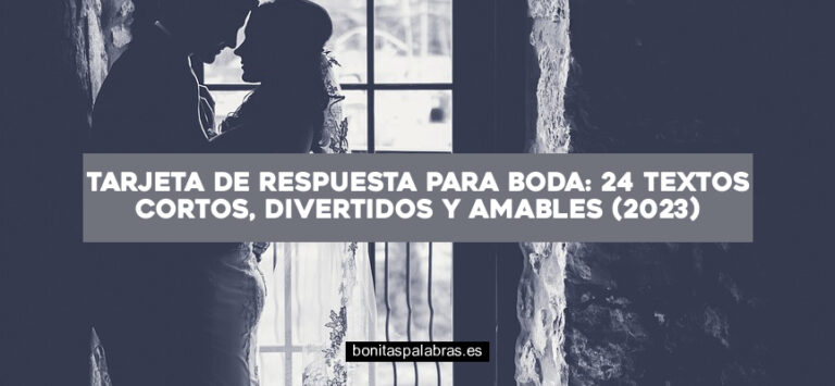 Tarjeta de Respuesta para Boda: 24 Textos Cortos, Divertidos y Amables (2024)