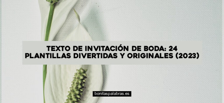 Texto de Invitación de Boda: 24 Plantillas Divertidas y Originales (2024)