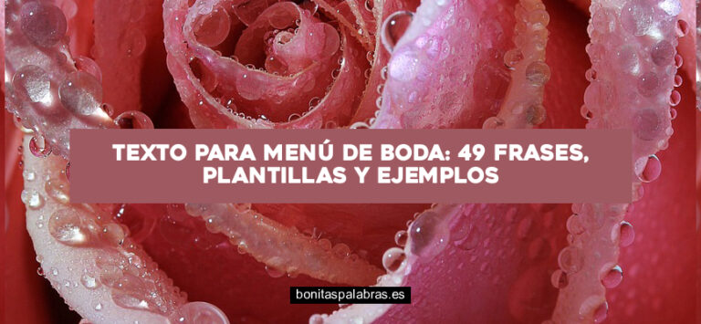 Texto para Menú de Boda: 49 Frases, Plantillas y Ejemplos