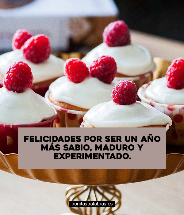 Imagen de Felicidades Por Ser Un Ano Mas Sabio Maduro Y Experimentado