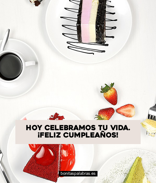 Imagen de Hoy Celebramos Tu Vida Feliz Cumpleanos