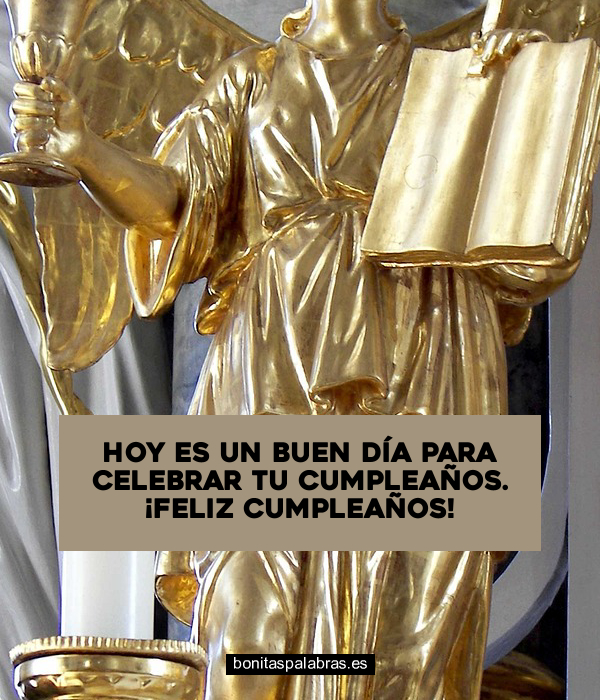 Imagen de Hoy Es Un Buen Dia Para Celebrar Tu Cumpleanos Feliz Cumpleanos