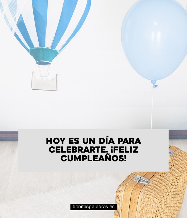 Imagen de Hoy Es Un Dia Para Celebrarte Feliz Cumpleanos