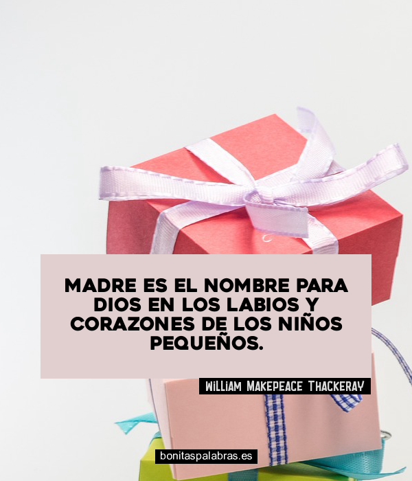 Imagen de Madre Es El Nombre Para Dios En Los Labios Y Corazones De Los Ninos Pequenos