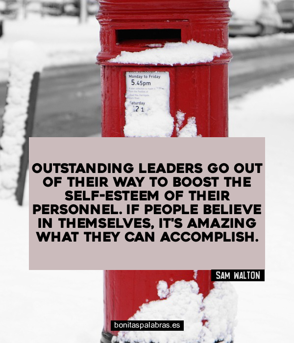 Imagen de Outstanding Leaders Go Out Of Their Way To Boost The Self-Esteem Of Their Personnel If People Believe In Themselves Its Amazing What They Can Accomplish