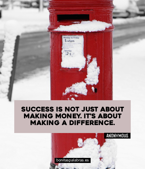 Imagen de Success Is Not Just About Making Money Its About Making A Difference