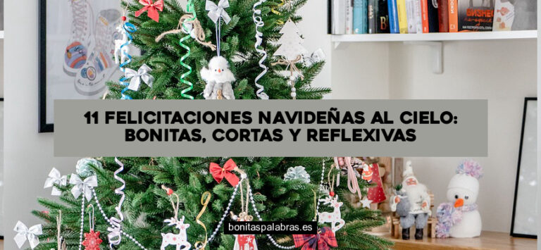 11 Felicitaciones Navideñas al Cielo: Bonitas, Cortas y Reflexivas