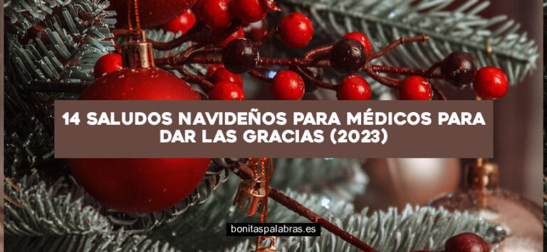 14 Saludos Navideños para Médicos para Dar las Gracias (2024)