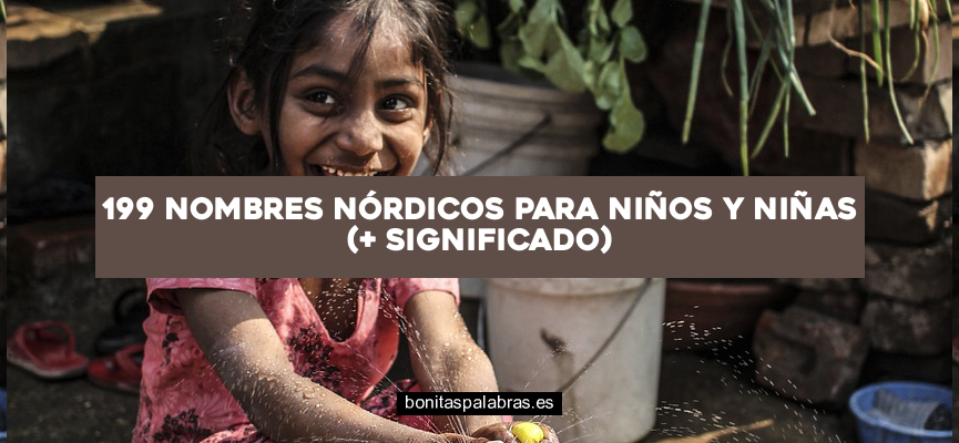 199 Nombres Nórdicos para Niños y Niñas (+ Significado)