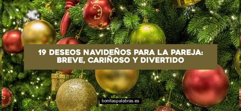 19 Deseos Navideños para la Pareja: Breve, Cariñoso y Divertido