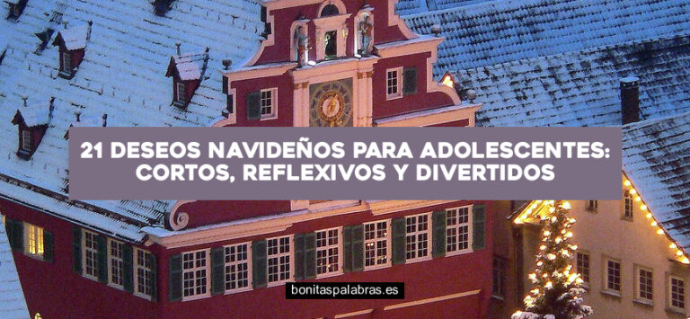 21 Deseos Navideños para Adolescentes: Cortos, Reflexivos y Divertidos