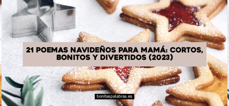 21 Poemas Navideños para Mamá: Cortos, Bonitos y Divertidos (2024)