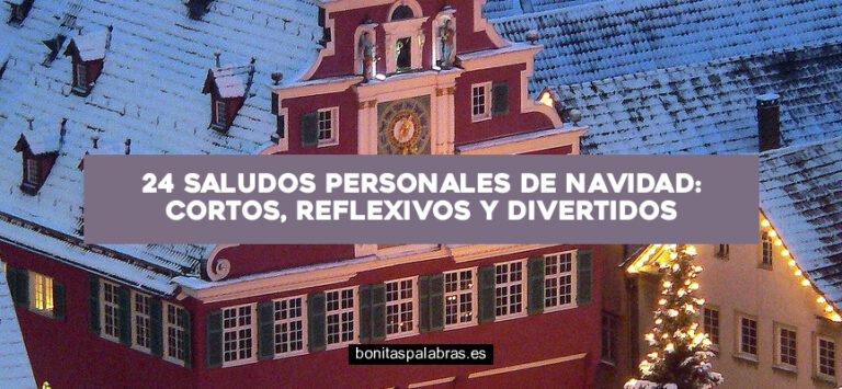 24 Saludos Personales de Navidad: Cortos, Reflexivos y Divertidos