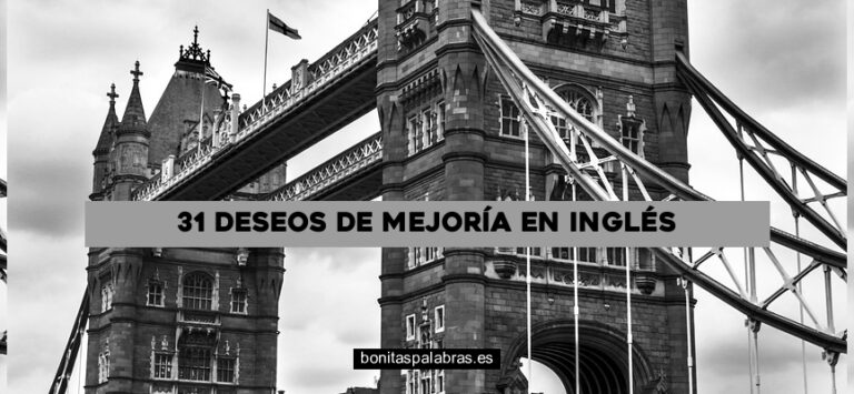 31 Deseos de Mejoría en Inglés