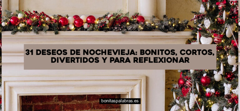 44 Frases para el Cambio de Año: Cortos y para Reflexionar (2024)