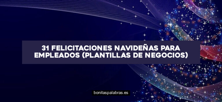 31 Felicitaciones Navideñas para Empleados (Plantillas de Negocios)