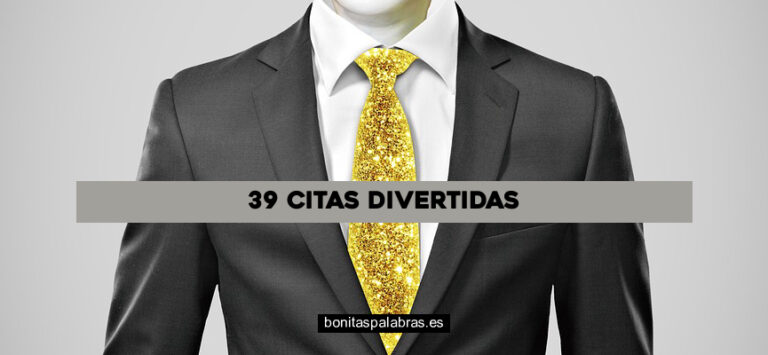 39 Citas Divertidas