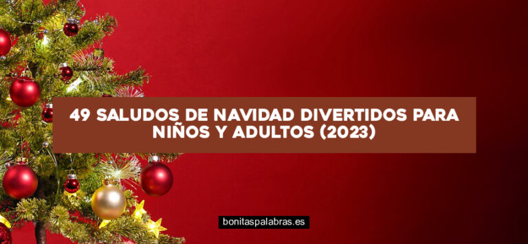 49 Saludos de Navidad Divertidos para Niños y Adultos (2024)